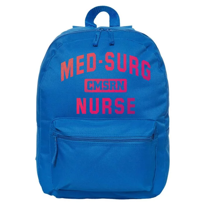 Medical Surgical Nursing Gift Cmsrn Med Surg Nurse Gift 16 in Basic Backpack