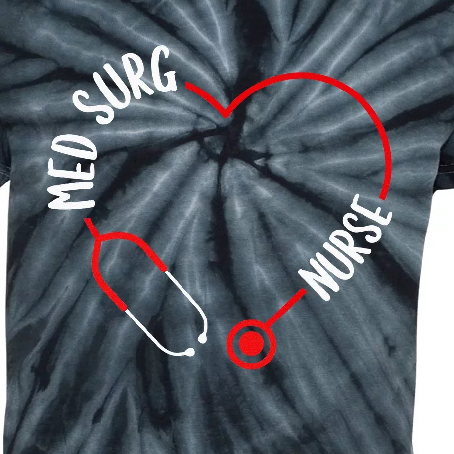 Med Surg Nurse Stethoscope Med Surg Nursing Essentials Kids Tie-Dye T-Shirt