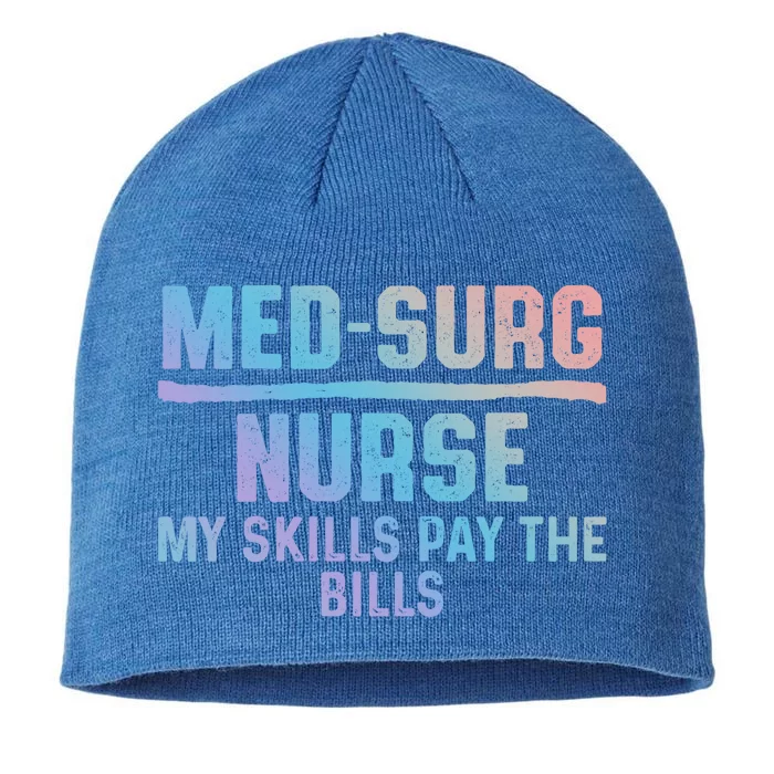 Med Surg Nurse Skills Medical Surgical Nursing Rn Gift 8 1/2in Sustainable Knit Beanie