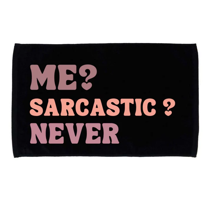 Me Sarcastic Never Funny Black Humor Adult Microfiber Hand Towel