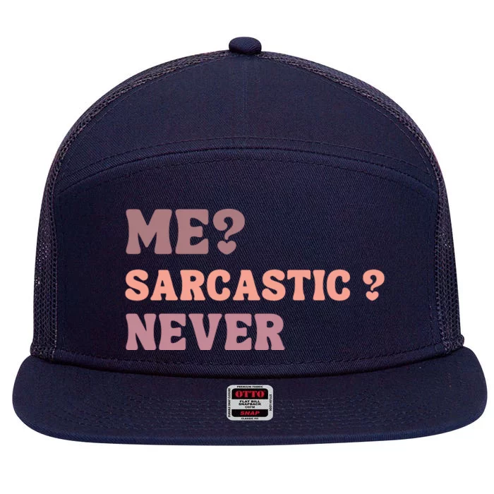 Me Sarcastic Never Funny Black Humor Adult 7 Panel Mesh Trucker Snapback Hat