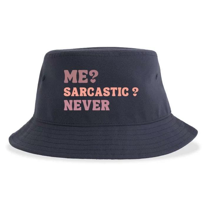 Me Sarcastic Never Funny Black Humor Adult Sustainable Bucket Hat