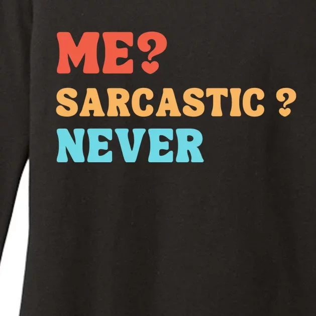 Me Sarcastic Never Funny Black Humor Adult Womens CVC Long Sleeve Shirt