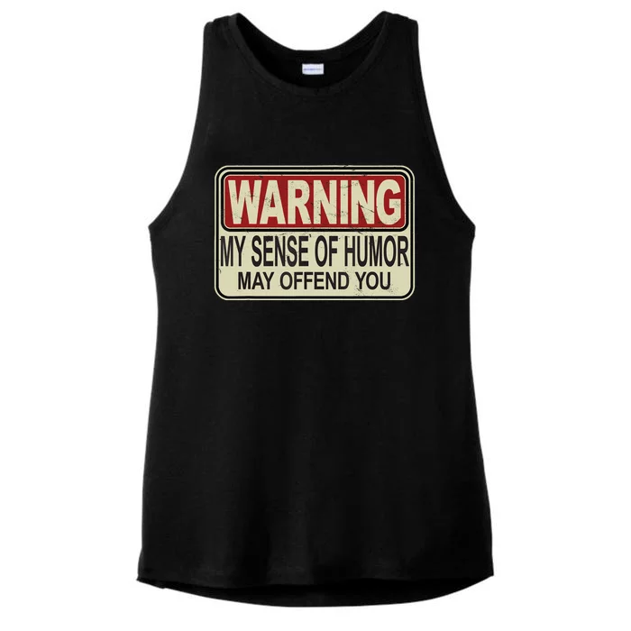 My Sense Of Humor May Offend You Funny Saying Novelty Ladies Tri-Blend Wicking Tank