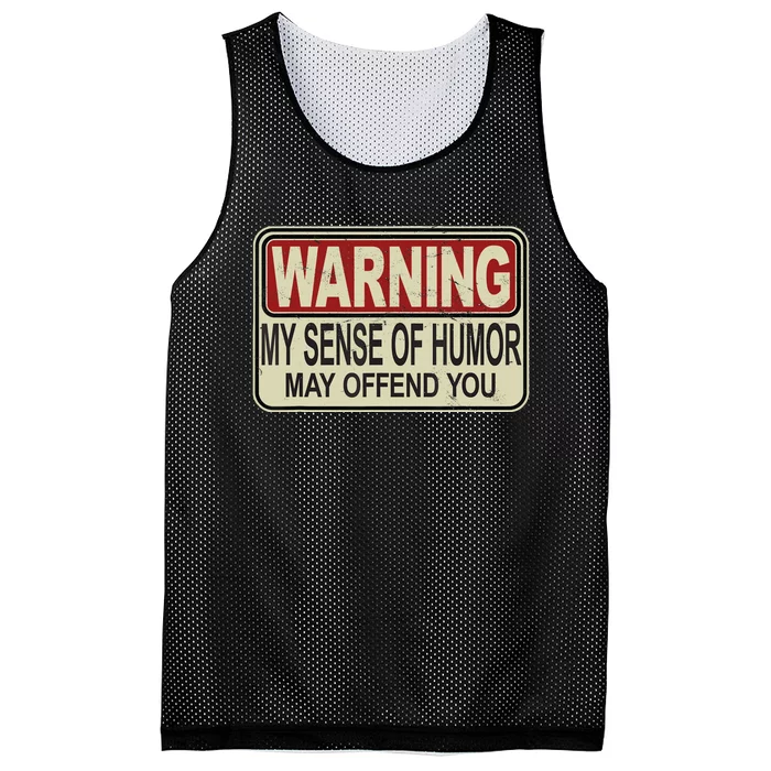 My Sense Of Humor May Offend You Funny Saying Novelty Mesh Reversible Basketball Jersey Tank