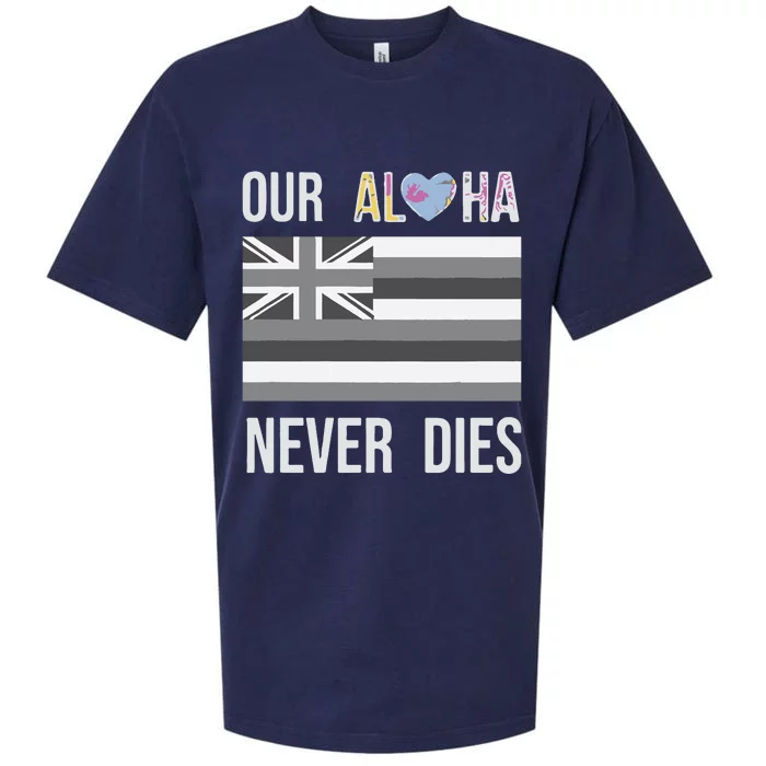 Maui Strong Our Aloha Never Dies Sueded Cloud Jersey T-Shirt