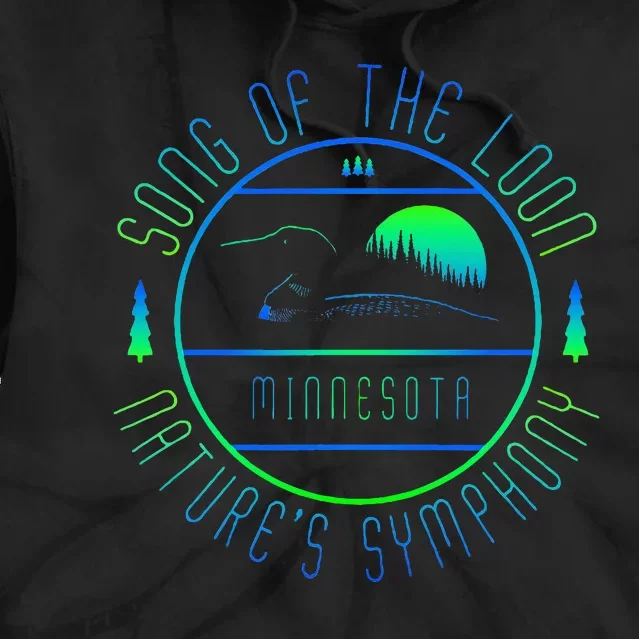 Minnesota Song Of The Loon Minnesota Loon Tie Dye Hoodie