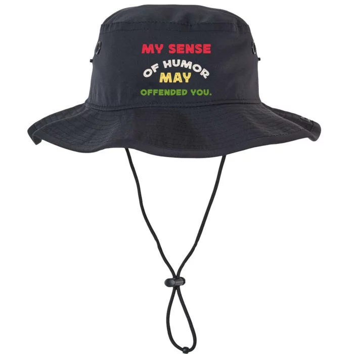 My Sense Of Humor May Offend You Funny Legacy Cool Fit Booney Bucket Hat