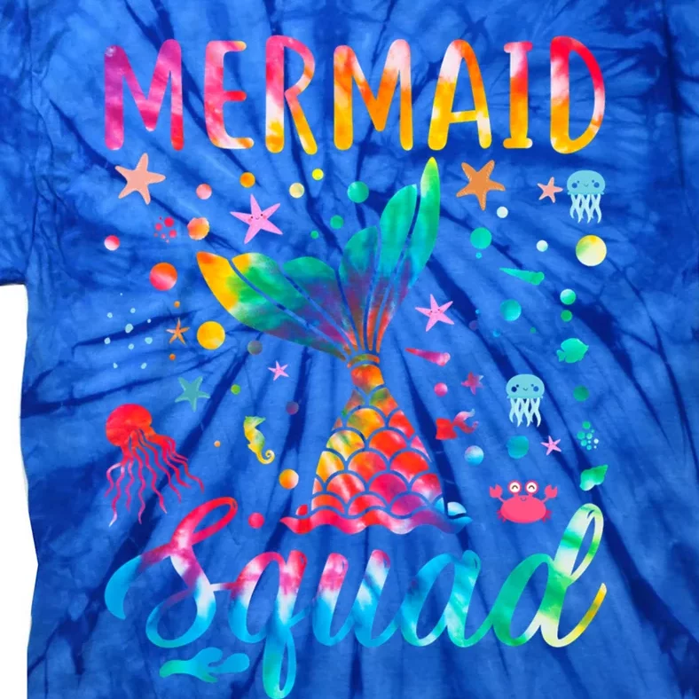 Mermaid Squad Of The Birthday Family Matching Gift Tie-Dye T-Shirt