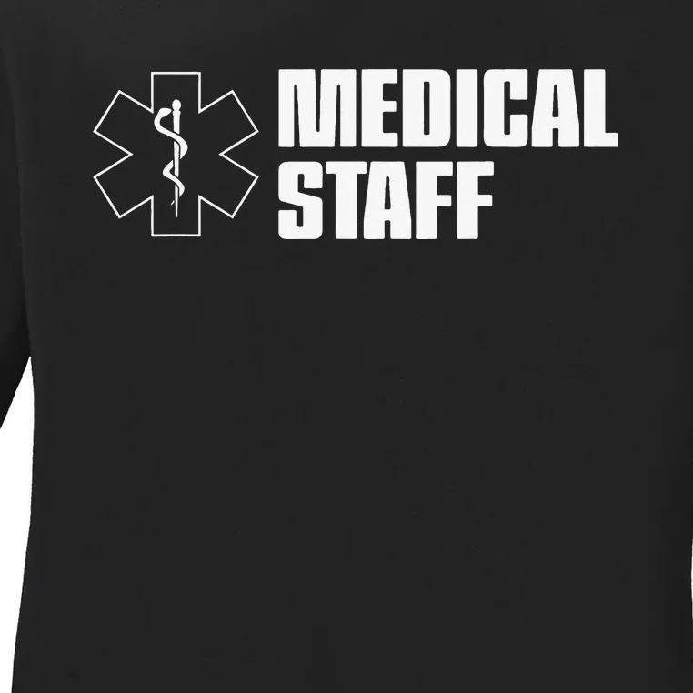 Medical Staff on Front and Back for Events Concerts Crew Ladies Long Sleeve Shirt