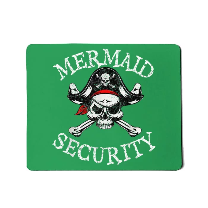 Mermaid Security Pirate Party Dad Brother Family Matching Mousepad