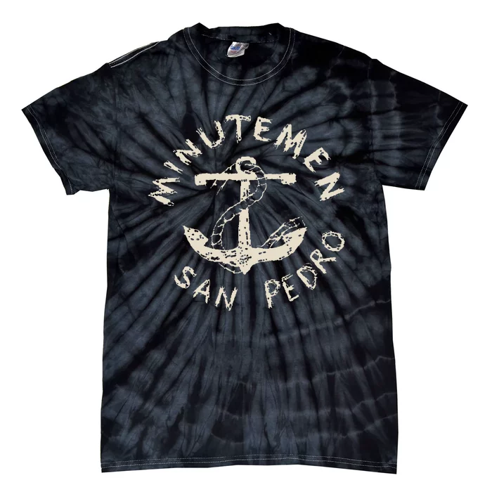 Minutemens San Pedro California In 1980 Tie-Dye T-Shirt