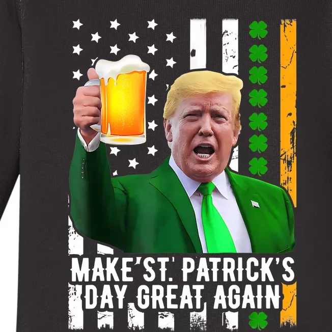 Make St PatrickS Day Great Again Funny Trump Baby Long Sleeve Bodysuit