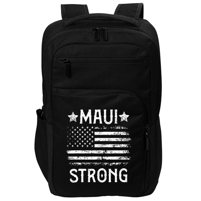 Maui Strong Pray For Maui Hawaii Strong Gift Impact Tech Backpack