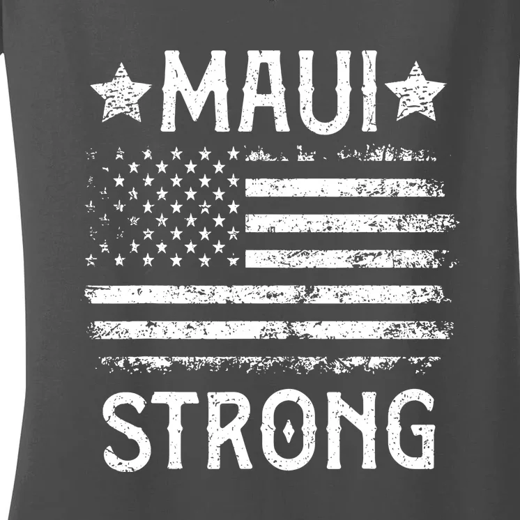 Maui Strong Pray For Maui Hawaii Strong Gift Women's V-Neck T-Shirt