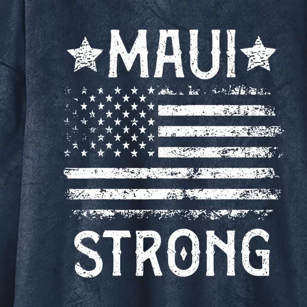 Maui Strong Pray For Maui Hawaii Strong Gift Hooded Wearable Blanket