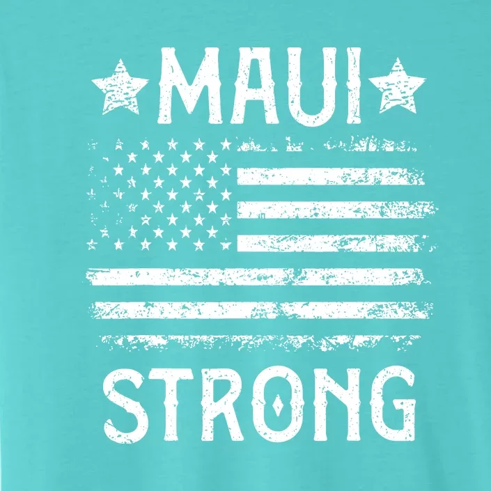 Maui Strong Pray For Maui Hawaii Strong Gift ChromaSoft Performance T-Shirt