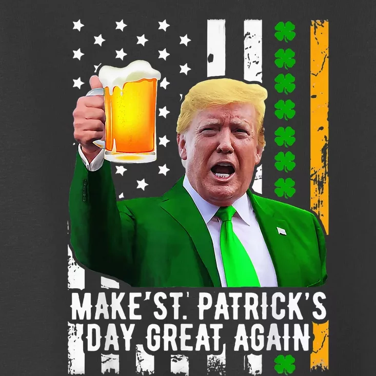 Make St Patrick's Day Great Again Funny Trump Toddler T-Shirt