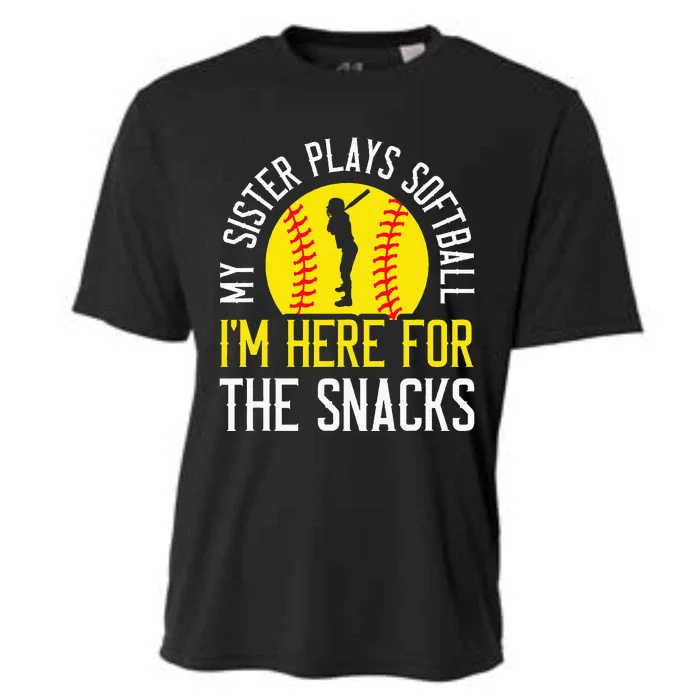 My Sister Plays Softball IM Here For The Snacks Cooling Performance Crew T-Shirt