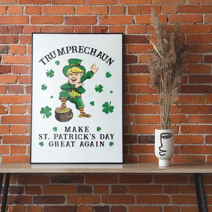 Make St Patricks Day Great Again Trump Leprechaun Poster