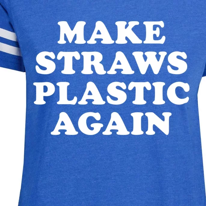 Make Straws Plastic Again Enza Ladies Jersey Football T-Shirt