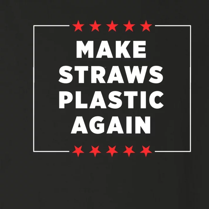 Make Straws Plastic Again Toddler Long Sleeve Shirt