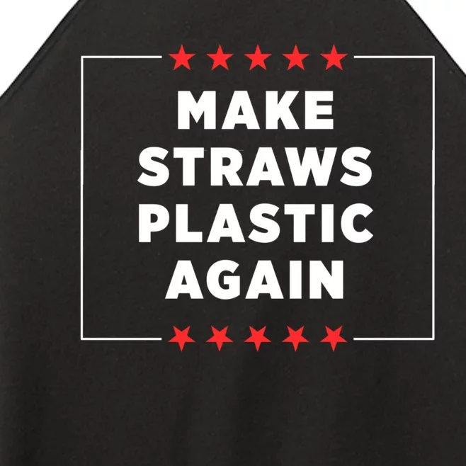 Make Straws Plastic Again Women’s Perfect Tri Rocker Tank