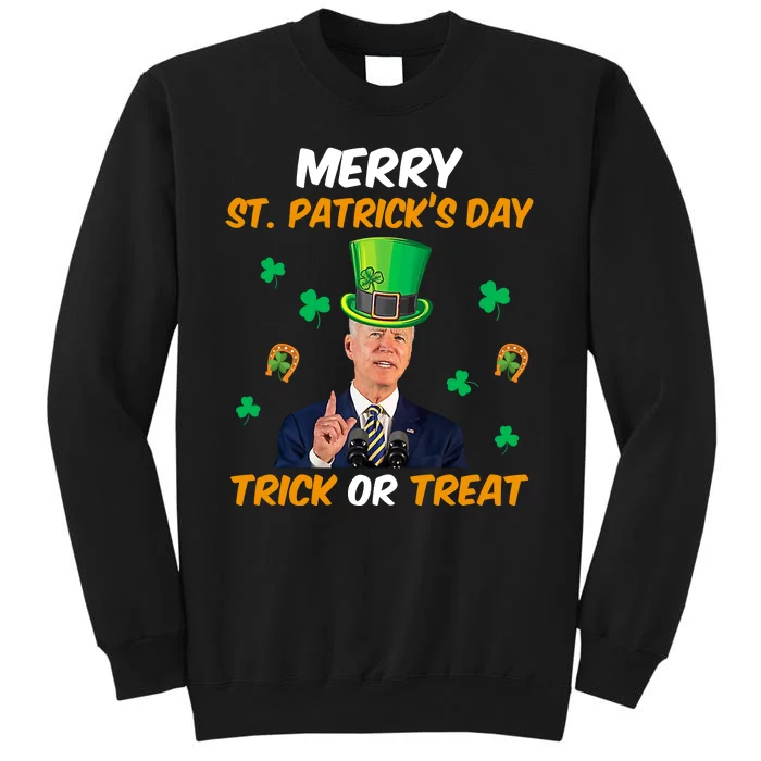 Merry St Patrick's Day Trick Or Treat Funny Confused Joe Biden Tall Sweatshirt