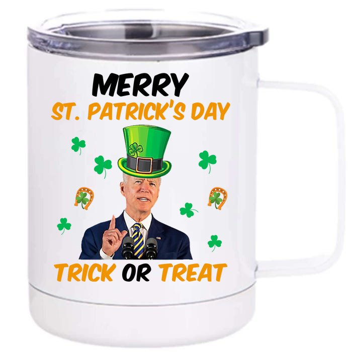 Merry St Patrick's Day Trick Or Treat Funny Confused Joe Biden Front & Back 12oz Stainless Steel Tumbler Cup