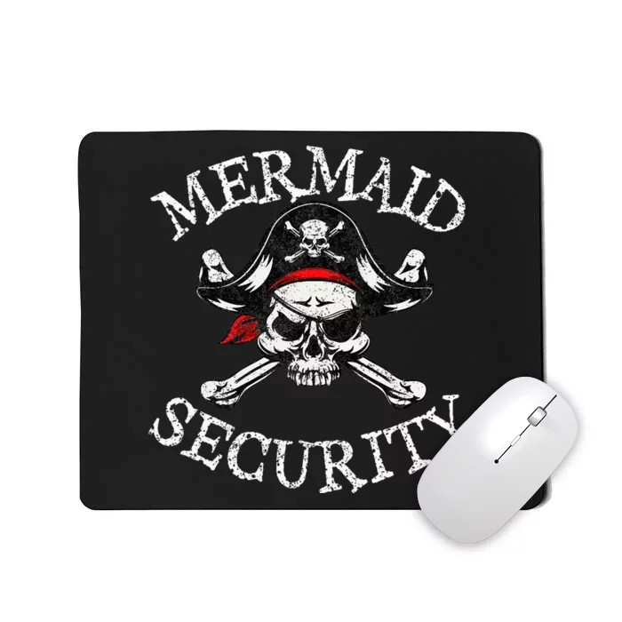 Mermaid Security Pirate Party Dad Brother Family Matching Mousepad