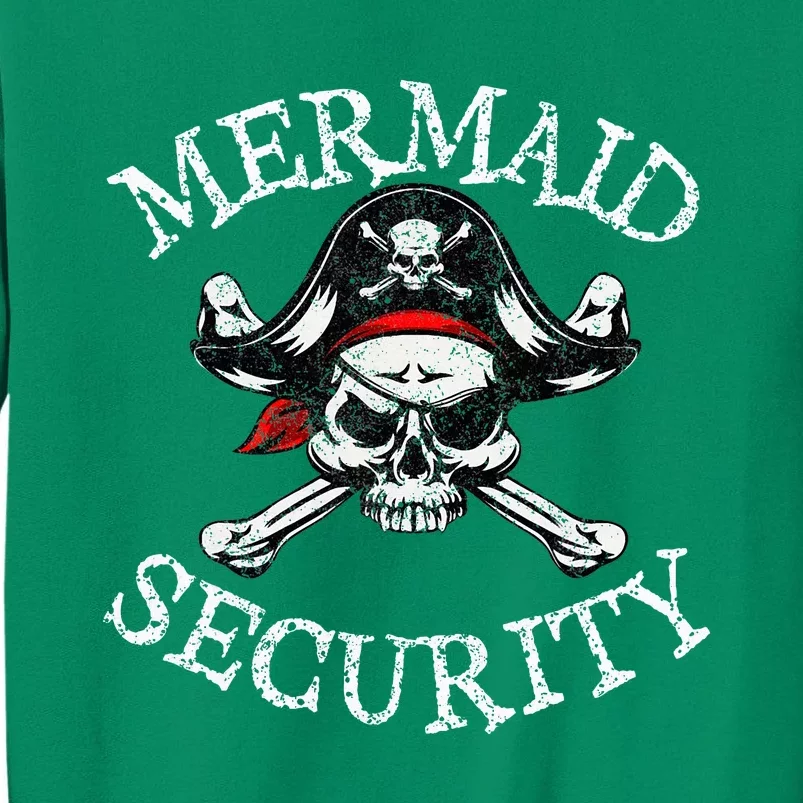 Mermaid Security Pirate Party Sweatshirt