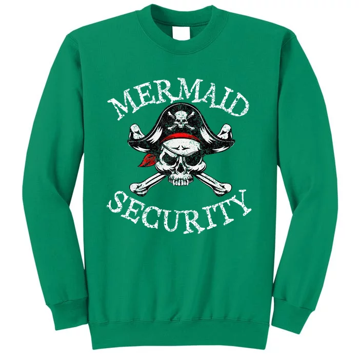 Mermaid Security Pirate Party Sweatshirt