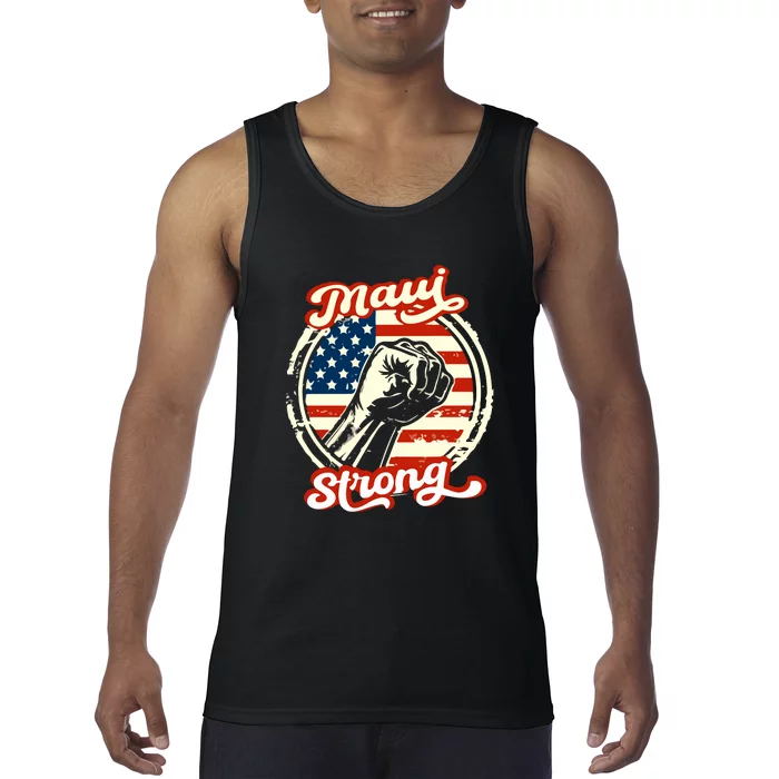 Maui Strong Pay For Maui Gift Tank Top