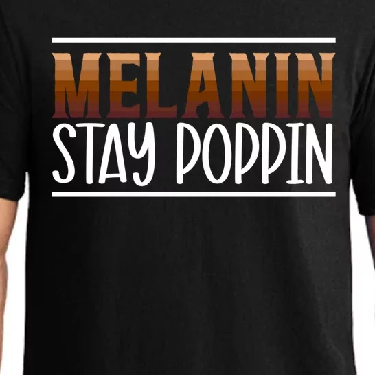 Melanin Stay Poppin Black History Month Black Pride Cute Gift Pajama Set