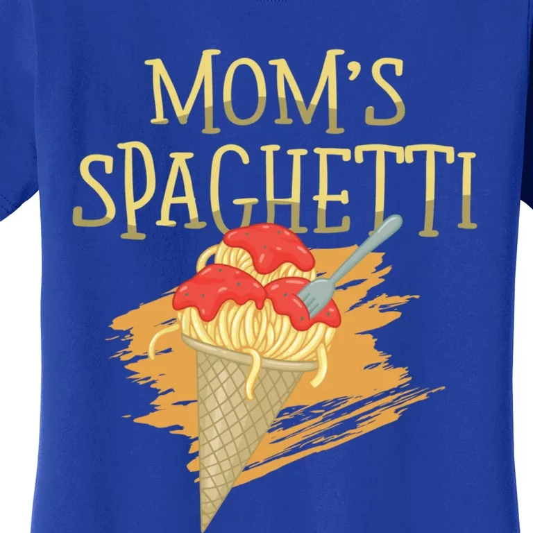 Mom's Spaghetti Pasta Lover Italian Food Spaghetti Funny Gift Women's T-Shirt