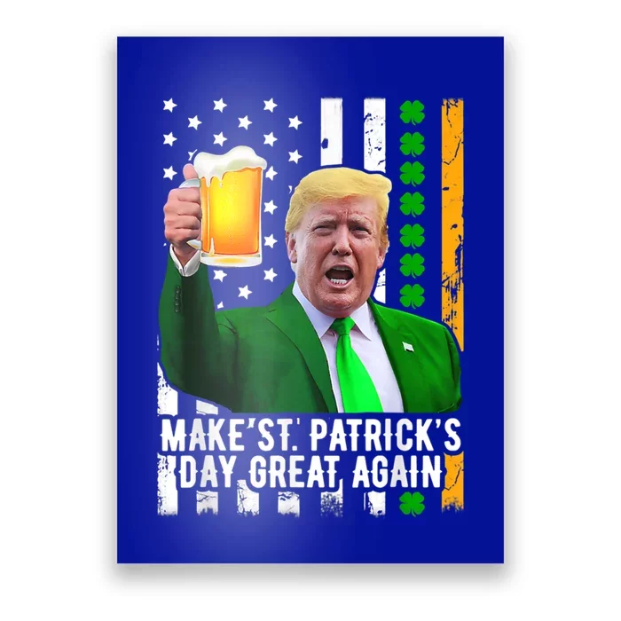 Make St Patrick's Day Great Again Funny Trump Shamrock Beer Gift Poster