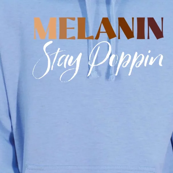 Melanin Stay Poppin Black History Month Black Pride Gift Unisex Surf Hoodie