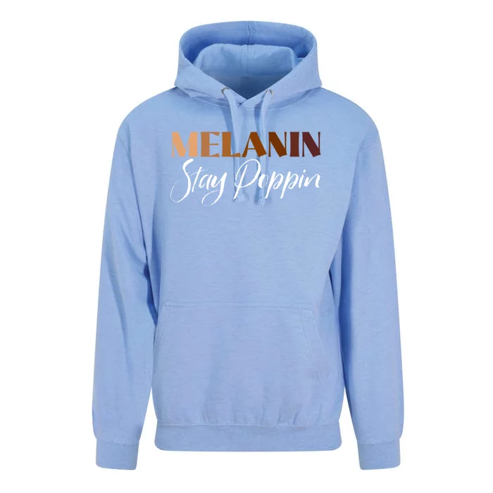 Melanin Stay Poppin Black History Month Black Pride Gift Unisex Surf Hoodie