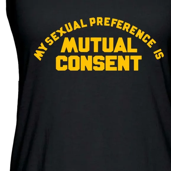 My Sexual Preference Is Mutual Consent Ladies Essential Flowy Tank