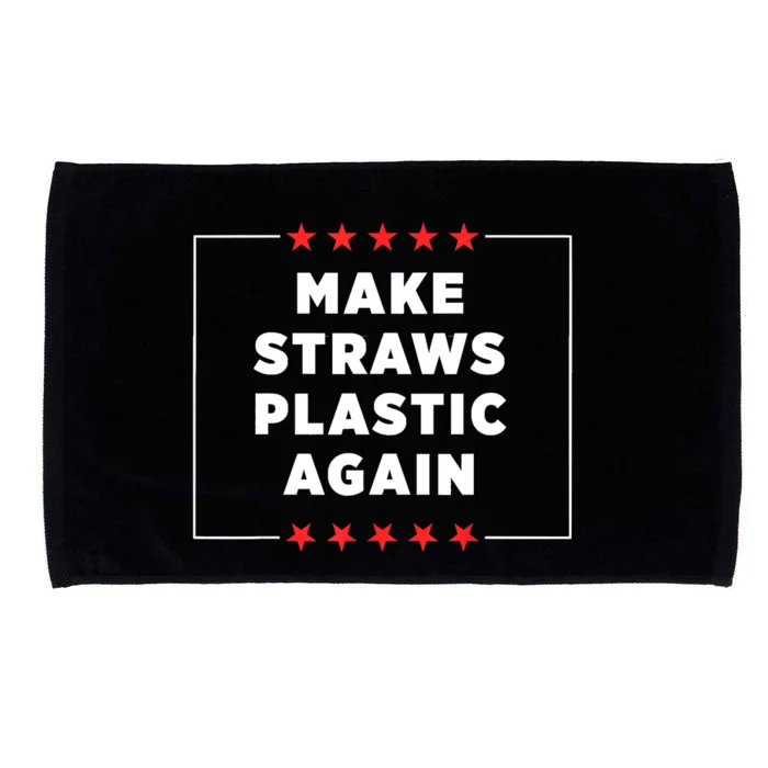 Make Straws Plastic Again Microfiber Hand Towel