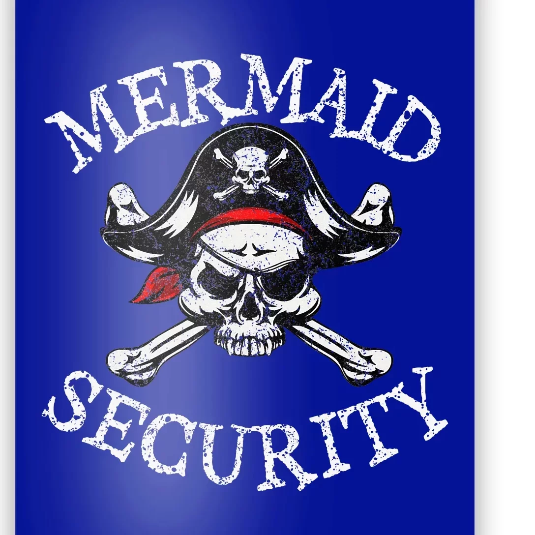 Mermaid Security Pirate Party Dad Brother Family Matching Poster