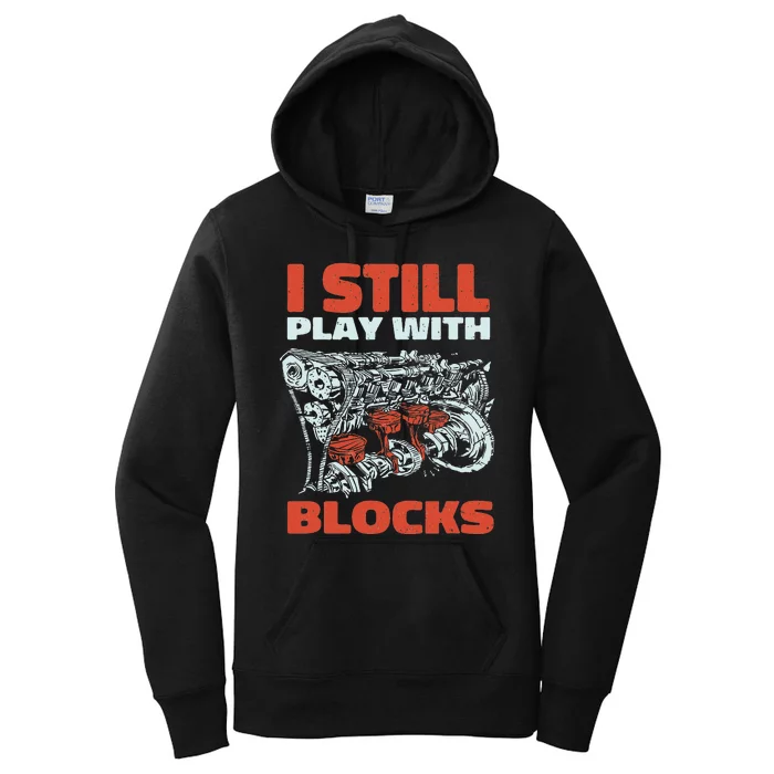 Mechanic Still Play with Blocks Dad Grandpa Women's Pullover Hoodie