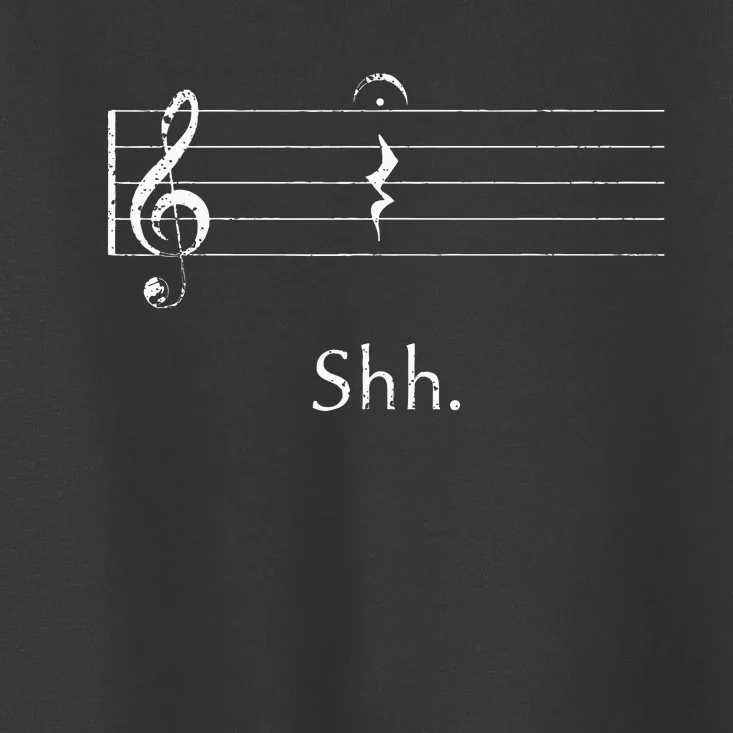 Music Shh Quarter Rest And Fermata Toddler T-Shirt