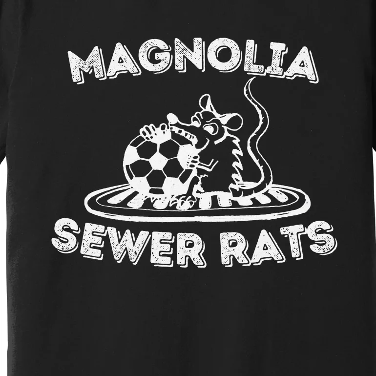 Magnolia Sewer Rats Premium T-Shirt