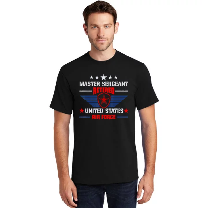 Master Sergeant Retired Air Force Military Retirement Tall T-Shirt