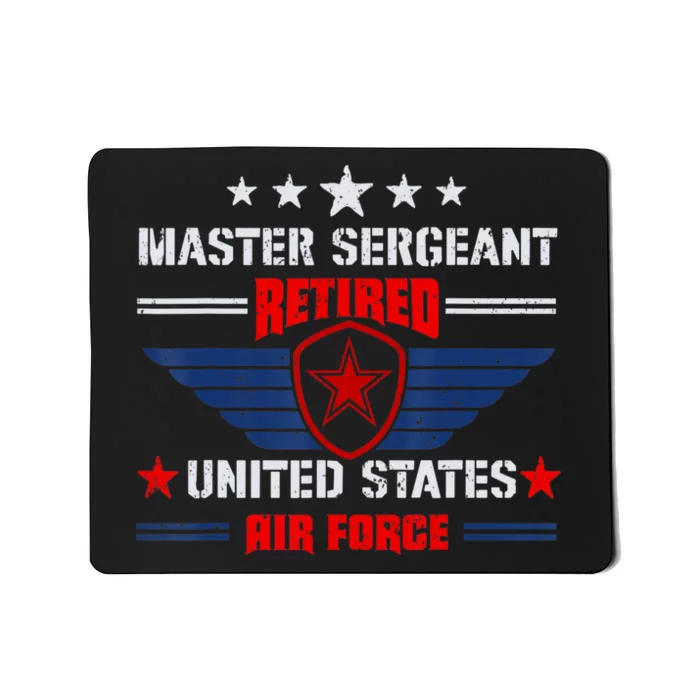 Master Sergeant Retired Air Force Military Retirement Mousepad