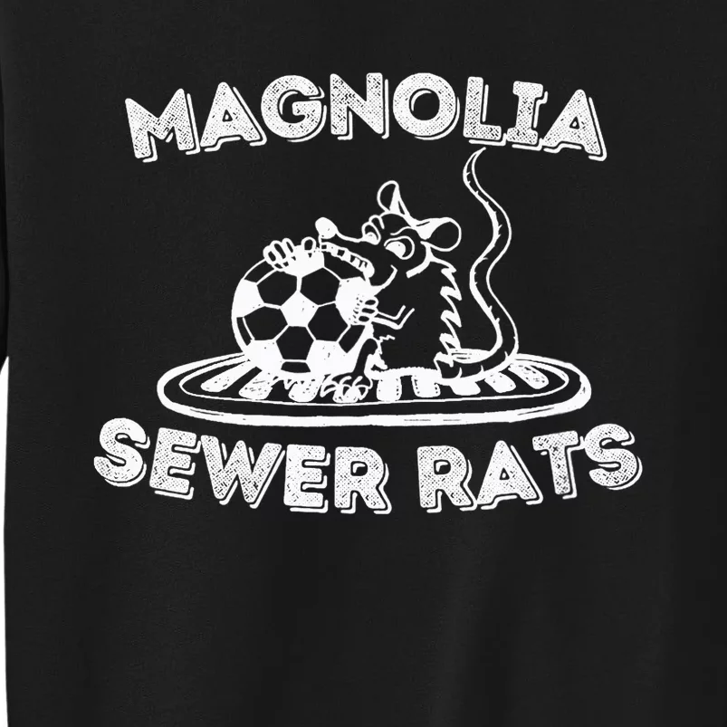 Magnolia Sewer Rats Tall Sweatshirt