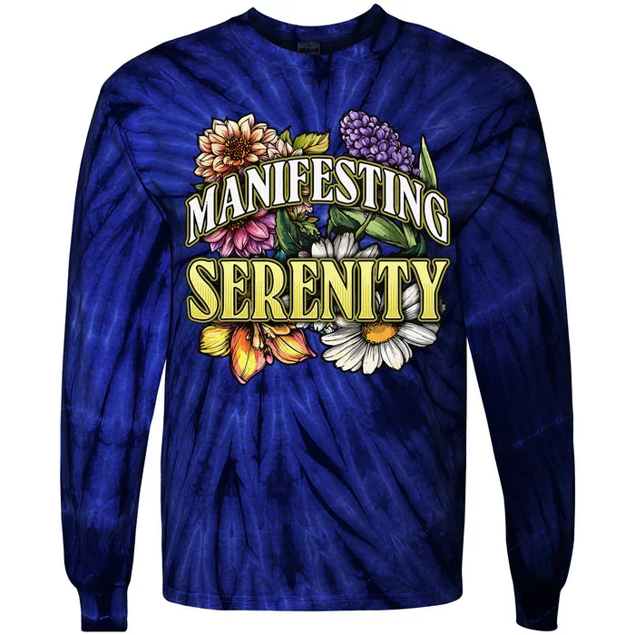 Manifestation Serenity Relaxation Mindfulness Calm Positive Tie-Dye Long Sleeve Shirt