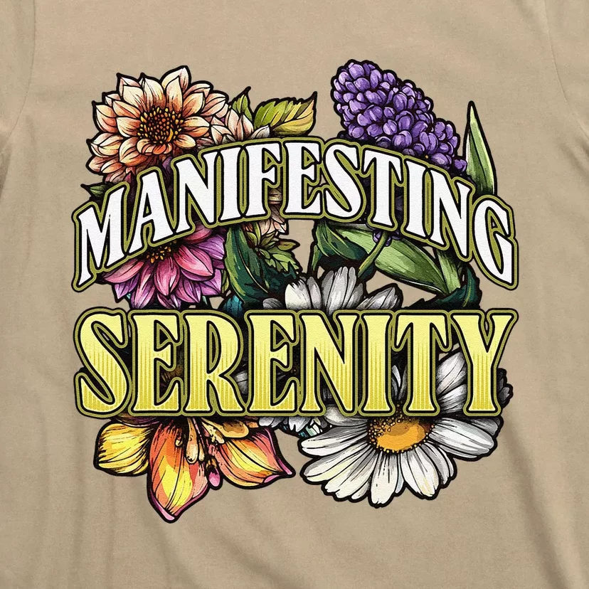 Manifestation Serenity Relaxation Mindfulness Calm Positive T-Shirt