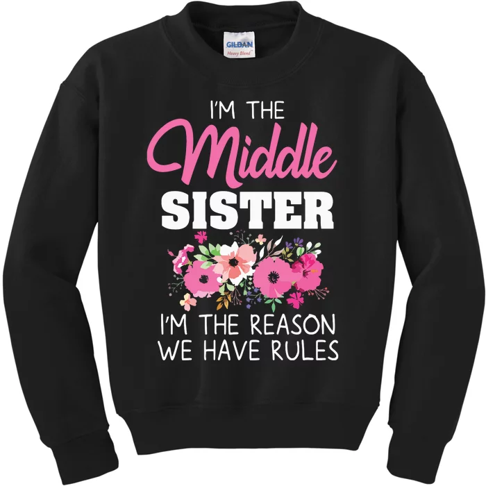 Middle Sister Shirts Im The Reason We Have Rules Matching Kids Sweatshirt